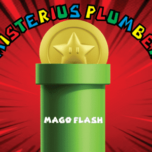 Misterius Plumber by Mago Flash