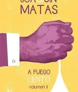 A Fuego Lento Volumen 2 por Joaquin Matas