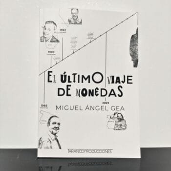 El Último Viaje de Monedas de Miguel Ángel Gea