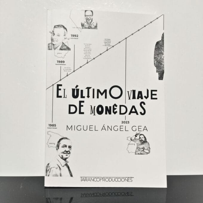 El Último Viaje de Monedas de Miguel Ángel Gea