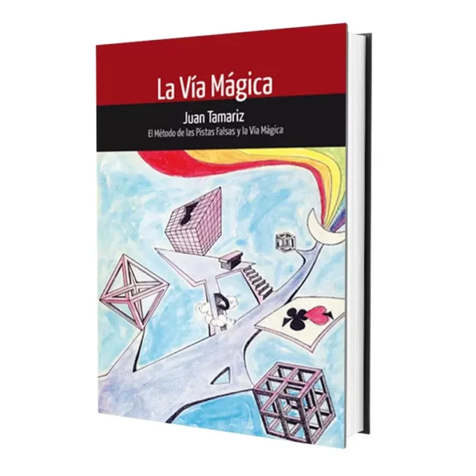 La Vía Mágica de Juan Tamariz
