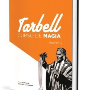 Curso de Magia Tarbell Vol. 3