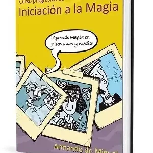 Curso Progresivo De Iniciación A La Magia