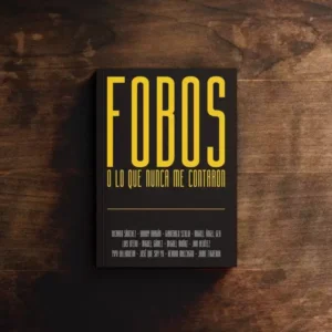 Fobos o lo que nunca me contaron