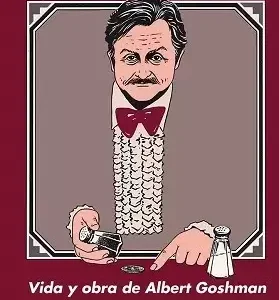 La Magia de Albert Goshman