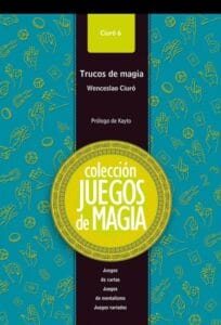 Trucos de Magia Tomo 6 de Wenceslao Ciuró